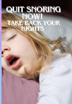 Quit Snoring Now! (eBook, PDF) - Claúdio, Davi