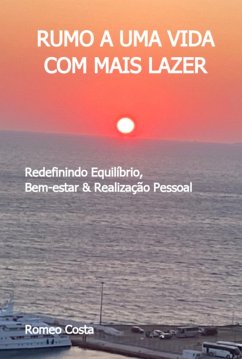 Cover Rumo A Uma Vida Com Mais Lazer (eBook, ePUB)