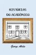 Histórias Do Acadêmico (eBook, ePUB) - Bild 1