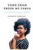 C O M O C R I A R E B O O K N O C A N Va (eBook, PDF)