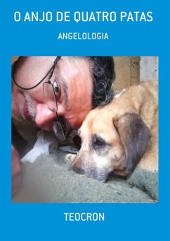 O Anjo De Quatro Patas (eBook, ePUB) - Teocron