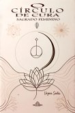 O Círculo Da Cura (eBook, ePUB) O Círculo Da Cura (eBook, ePUB)