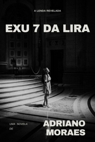 Exú 7 Da Lira (eBook, PDF) Exú 7 Da Lira (eBook, PDF)