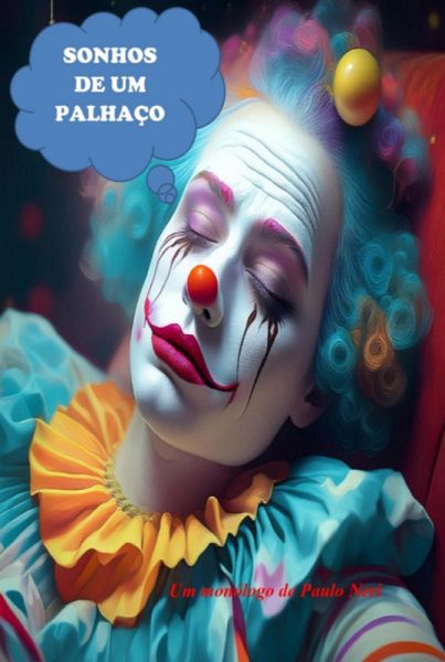 Sonhos De Um Palhaço (eBook, PDF) Sonhos De Um Palhaço (eBook, PDF)