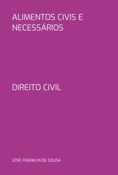 Alimentos Civis E Necessários (eBook, PDF) - de Sousa, José Franklin