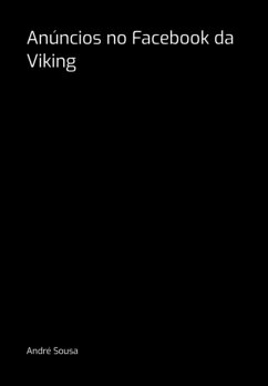 Anúncios No Facebook Da Viking (eBook, PDF) - Sousa, André