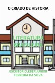 O Criado De Historia (eBook, PDF)