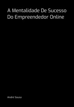 Cover A Mentalidade De Sucesso Do Empreendedor Online (eBook, PDF)