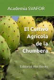 El Cultivo Agrícola De La Chumbera (eBook, PDF)