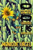 O Cacto, O Girassol E As Borboletas (eBook, PDF)