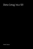 Dieta Cetog^nica 101 (eBook, PDF)