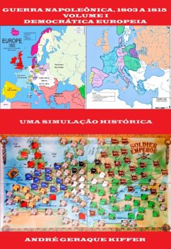 Cover Guerra Napoleônica, 1803 A 1815, Volume I - Democrática Europeia (eBook, ePUB)