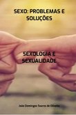 Sexo: Problemas E Soluções (eBook, PDF) Sexo: Problemas E Soluções (eBook, PDF)