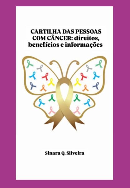 Cartilha Das Pessoas Com Câncer (eBook, PDF) Cartilha Das Pessoas Com Câncer (eBook, PDF)