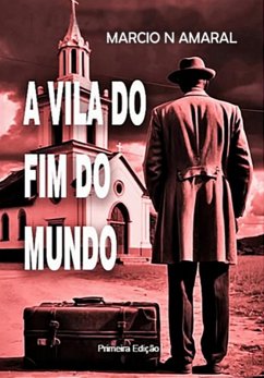 Cover A Vila Do Fim Do Mundo (eBook, PDF)