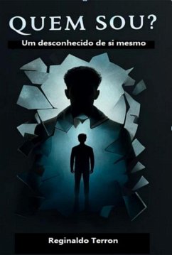 Cover Quem Sou? Um Desconhecido De Si Mesmo (eBook, PDF)