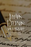 Irmãos Eternos: Nova Jornada (eBook, PDF)