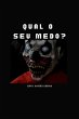 Qual O Seu Medo? (eBook, PDF) - Bild 1