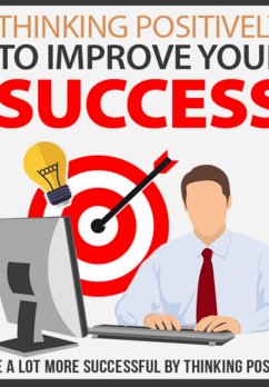 Cover Pensando Positivamente Para Melhorar Seu Sucesso (eBook, PDF)