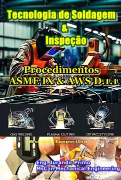 Tecnologia De Soldagem & Inspeção (eBook, PDF) - Primo, Eng. Jurandir