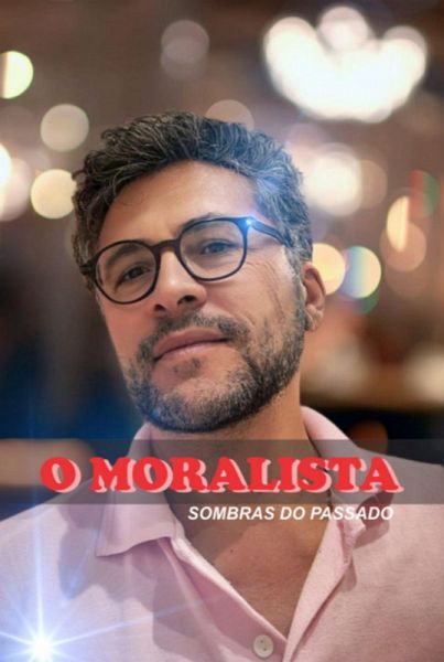 O Moralista (eBook, PDF) O Moralista (eBook, PDF)