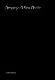 Despeça O Seu Chefe (eBook, PDF)