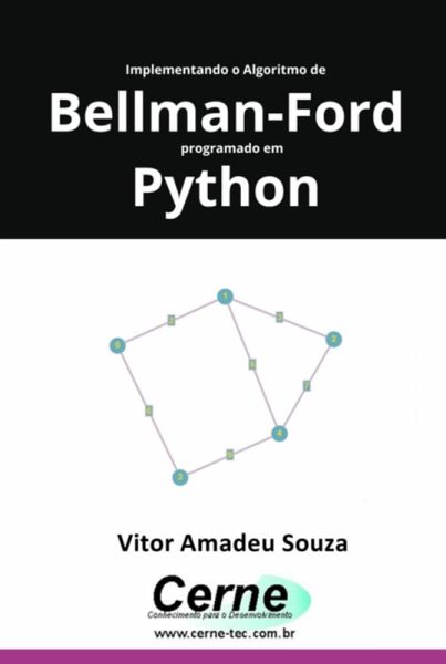 Implementando O Algoritmo De Bellman-ford Programado Em Python (eBook, PDF) Implementando O Algoritmo De Bellman-ford Programado Em Python (eBook, PDF)