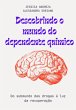 Descobrindo O Mundo Do Dependente... - Bild 1