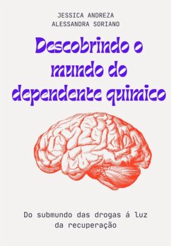 Cover Descobrindo O Mundo Do Dependente Quimico (eBook, PDF)