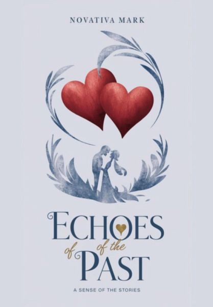 Echoes Of The Past (eBook, PDF)