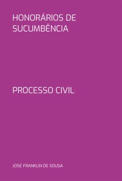Honorários De Sucumbência (eBook, PDF) - de Sousa, José Franklin