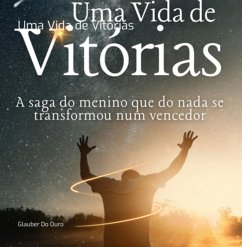 Cover Uma Vida De Vitórias (eBook, PDF)