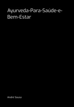 Ayurveda-para-saúde-e-bem-estar (eBook, PDF) Cover Ayurveda-para-saúde-e-bem-estar (eBook, PDF)