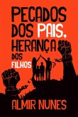 Pecados Dos Pais, Herança Dos Filhos (eBook, PDF)