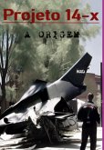 Projeto 14-x (eBook, ePUB) Projeto 14-x (eBook, ePUB)