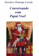 Conversando Com Papai Noel (eBook, PDF) - Bild 1