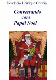 Conversando Com Papai Noel (eBook, PDF)