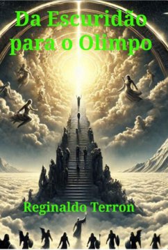 Da Escuridão Para O Olimpo (eBook, PDF) - Terron, Reginaldo