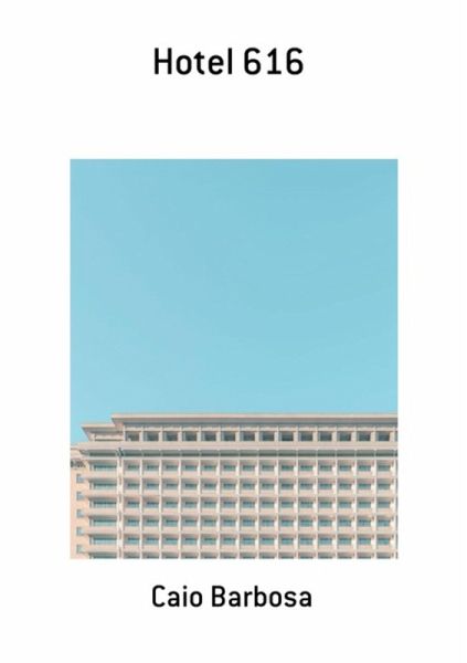 Hotel 616 (eBook, ePUB) Hotel 616 (eBook, ePUB)