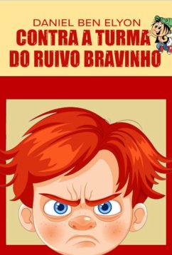 Cover Contra A Turma Do Ruivo Bravinho (eBook, PDF)