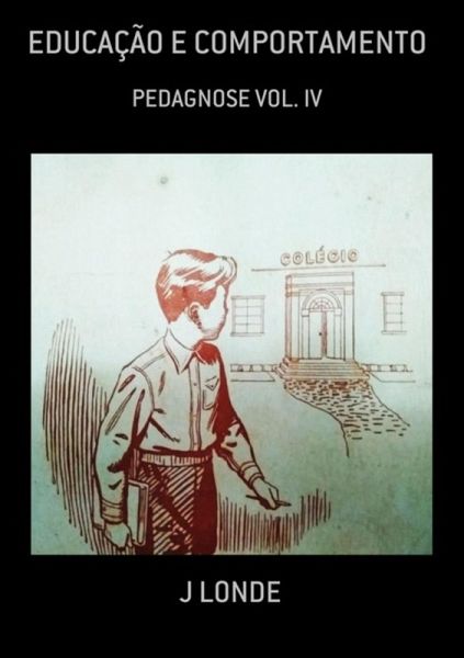 Educação E Comportamento (eBook, ePUB) Educação E Comportamento (eBook, ePUB)