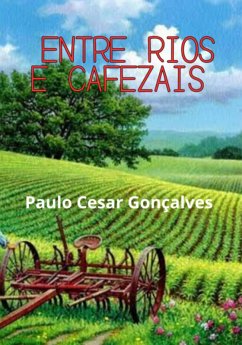 Cover Entre Rios E Cafezais (eBook, PDF)