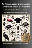La Implantación De Un Modelo Académico Eficaz Y Sostenible (eBook, PDF)