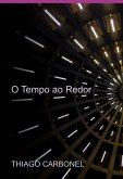 O Tempo Ao Redor (eBook, PDF)