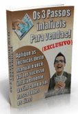 Os 3 Passos Infalíveis Para Vendas (eBook, PDF)