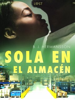 Sola en el almacén (eBook, ePUB) - Hermansson, B. J.