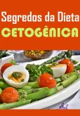 Segredos Da Dieta Cetognica (eBook, PDF)