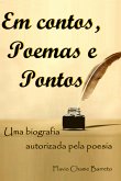 Em Contos, Poemas E Pontos (eBook, PDF)