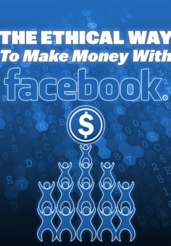 Cover A Maneira Ética De Ganhar Dinheiro Com O Facebook