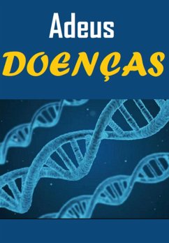 Adeus Doenças (eBook, PDF) - Sousa, André